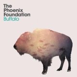 Buffalo Lyrics The Phoenix Foundation