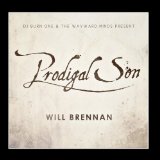 Prodigal Son Lyrics Will Brennan