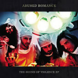 The Sound of Violence (EP) Lyrics Abused Romance