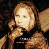 Higher Ground Lyrics Barbra Streisand