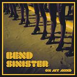 On My Mind (EP) Lyrics Bend Sinister