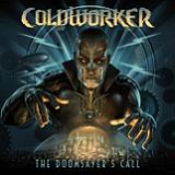 The Doomsayer's Call Lyrics Coldworker