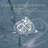 Archive I – Ouroboros, Closing the Circle Lyrics Dawn & Dusk Entwined