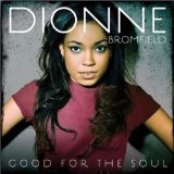 Good For The Soul Lyrics Dionne Bromfield