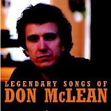 Legendary Songs Of Don Mclean Lyrics Don McLean