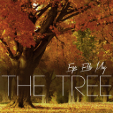 The Tree (EP) Lyrics Ego Ella May