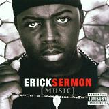 Music Lyrics Erick Sermon