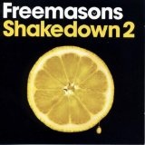 Shakedown 2 Lyrics Freemasons