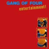 Entertainment! Lyrics Gang of Four