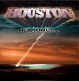 Relaunch II Lyrics Houston