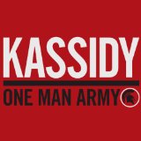 One Man Army Lyrics Kassidy
