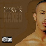 Naked Lyrics Marques Houston