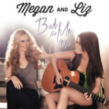 Bad for Me (EP) Lyrics Megan & Liz