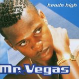 Heads High Lyrics Mr. Vegas