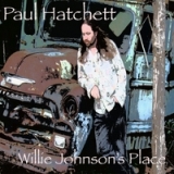 Willie Johnson's Place Lyrics Paul Hatchett