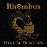 Here Be Dragons Lyrics Rhombus
