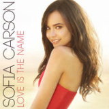 Love Is the Name (Single) Lyrics Sofia Carson