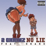 No Lie (Single) Lyrics 2 Chainz