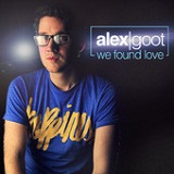 We Found Love (Single) Lyrics Alex Goot