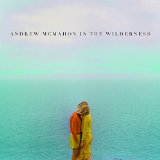 Andrew McMahon in the Wilderness Lyrics Andrew McMahon In The Wilderness