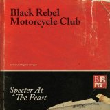 Specter At The Feast Lyrics Black Rebel Motorcycle Club