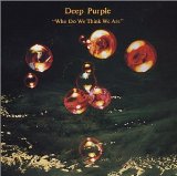 Who Do We Think We Are Lyrics Deep Purple