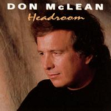 Headroom Lyrics Don McLean
