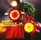 Smokey Mary Lyrics Harry Connick, Jr.