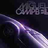 Night Drive Without You Lyrics Miguel Campbell