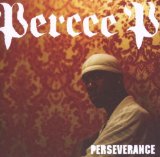 Perseverance Lyrics Percee P