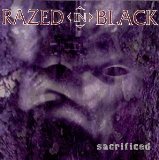 Sacraficed Lyrics Razed In Black