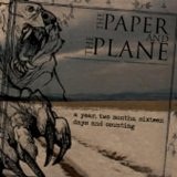 A Year Two Months Sixteen Days And Counting Lyrics The Paper And The Plane