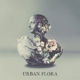 Urban Flora EP Lyrics Alina Baraz & Galimatias