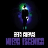 Miedo Escenico Lyrics Beto Cuevas