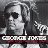 Burn Your Playhouse Down Lyrics George Jones