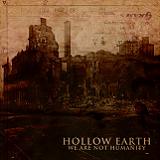 We Are Not Humanity (EP) Lyrics Hollow Earth