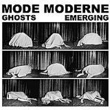 Ghosts Emerging Lyrics Mode Moderne