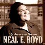 Neal E. Boyd Lyrics Neal E. Boyd