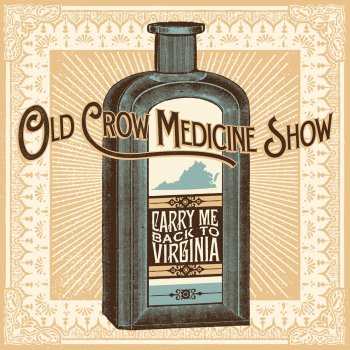 Carry Me Back to Virginia (EP) Lyrics Old Crow Medicine Show