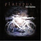 Ice Cycles Lyrics Platypus