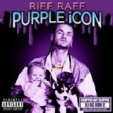 Purple Icon (Chopped Not Slopped) Lyrics Riff Raff