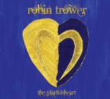 The Playful Heart Lyrics Robin Trower
