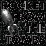 Black Record Lyrics Rocket From The Tombs