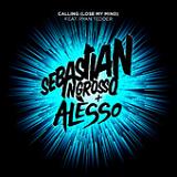 Calling (Lose My Mind) (Single) Lyrics Sebastian Ingrosso & Alesso