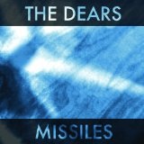 Missiles Lyrics The Dears