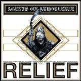 Relief Lyrics Agents Of Abhorrence