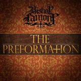 The Preformation Lyrics Bishop Lamont