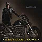 Freedom I Love Lyrics Daniel Ash