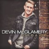 Love Is a Verb Lyrics Devin McGlamery