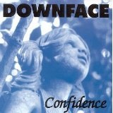Confidence Lyrics Downface
